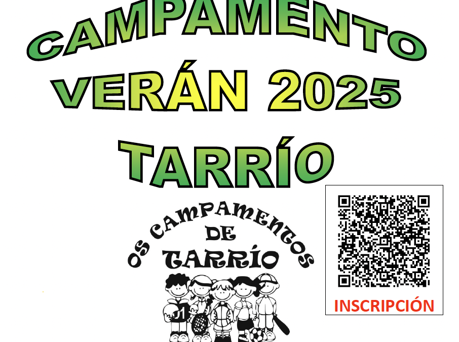 🎉 Campamento Tarrío Verán 2025 – Aberta a inscrición!