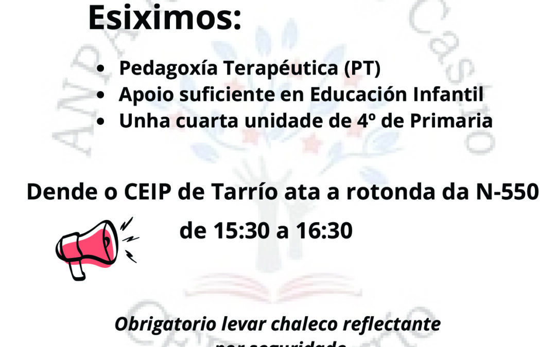 📢 Manifestación polo reforzo do profesorado no CEIP de Tarrío
