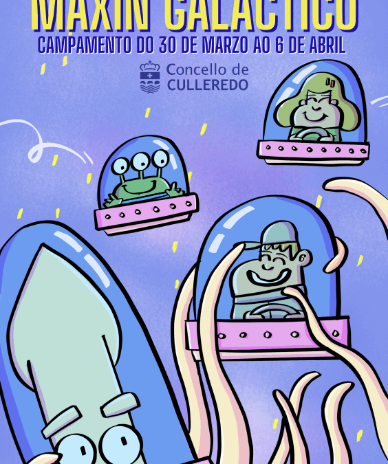 🚀 Campamento de Primavera 2026: Maxín Galáctico