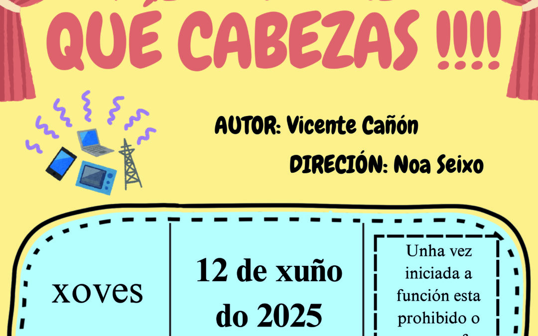 🎭 O grupo de teatro ANPA Rosalía de Castro presenta: “Miña nai… que cabezas!!!!”